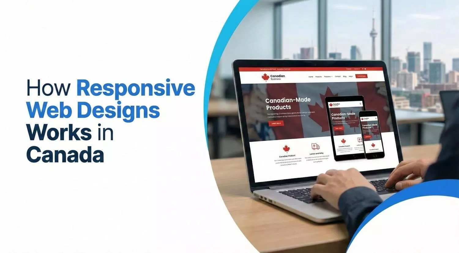 How Responsive Web Designs Works in Canada