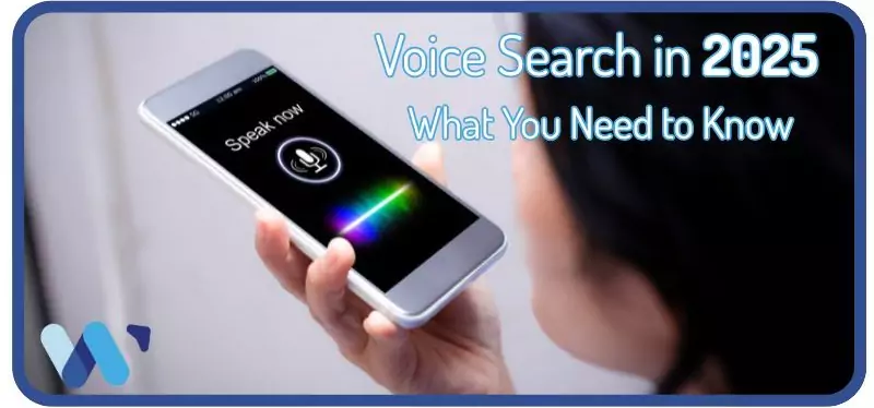 voice search in 2025 what you need to know