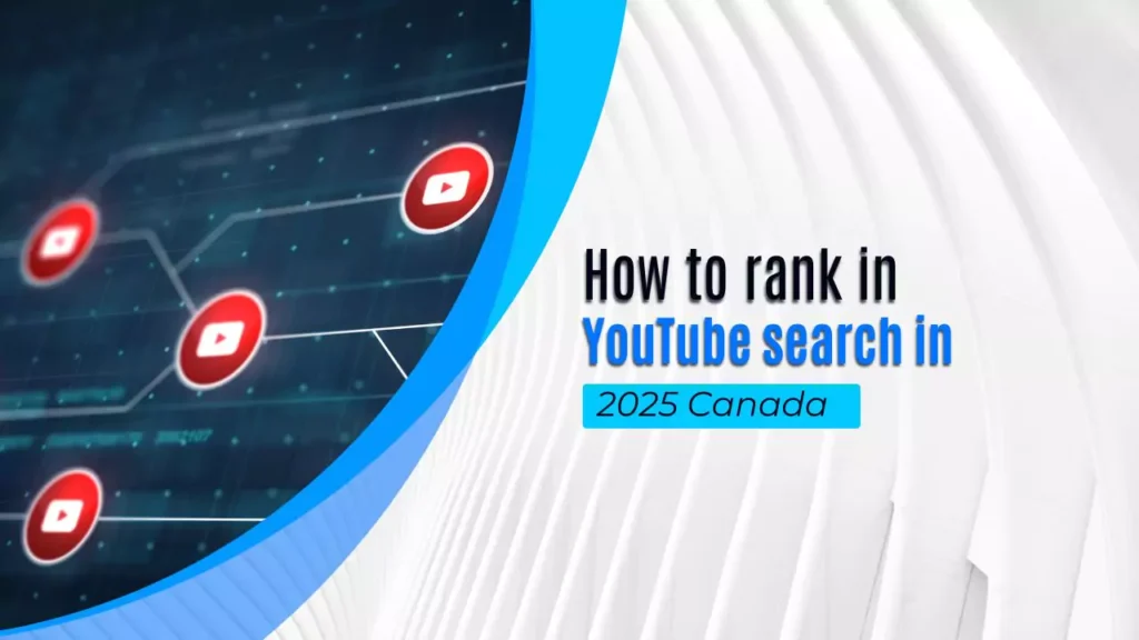 How to rank in YouTube search in 2025 Canada