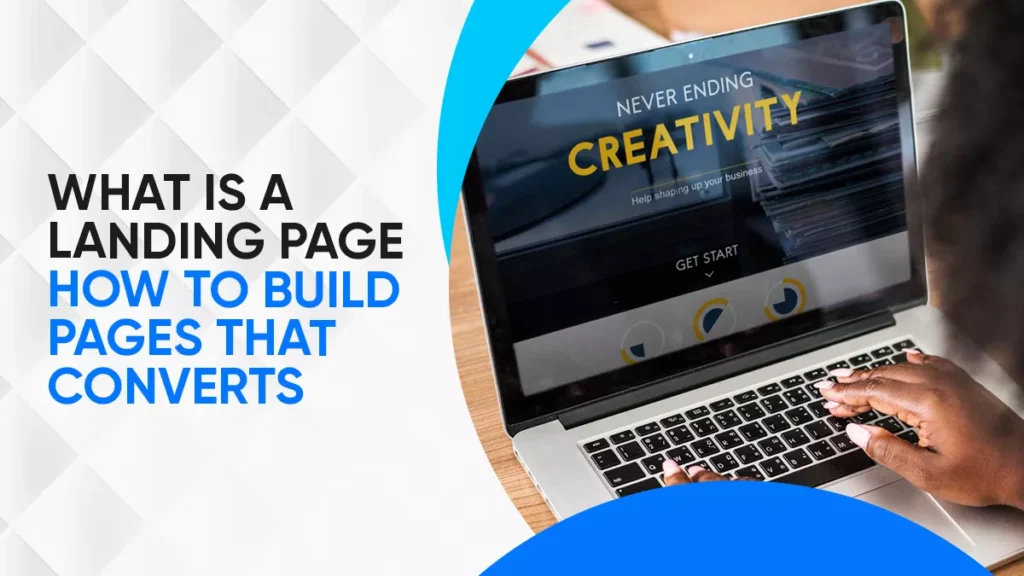 What is a Landing Page - How to Build Pages That Convert